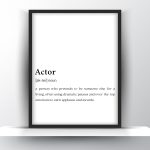 Actor Funny Definition - Gift for Actor - Home Decor - Digital Download