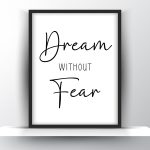 Dream Without Fear Printable Wall Art - Motivational Wall Art - Home Decor - Digital Download
