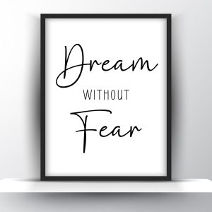 Dream Without Fear Printable Wall Art – Motivational Wall Art
