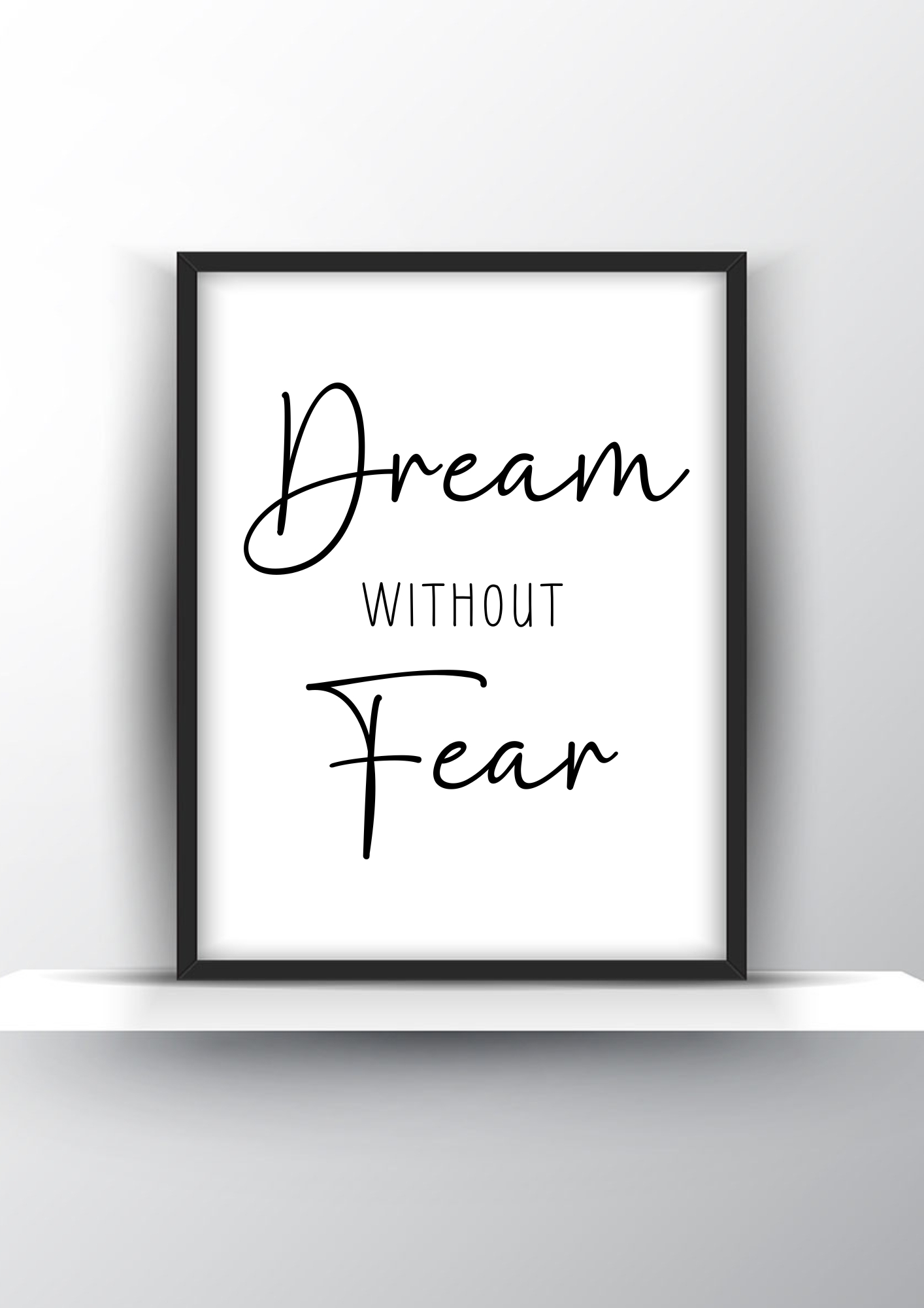 Dream Without Fear Printable Wall Art - Motivational Wall Art - Home Decor - Digital Download