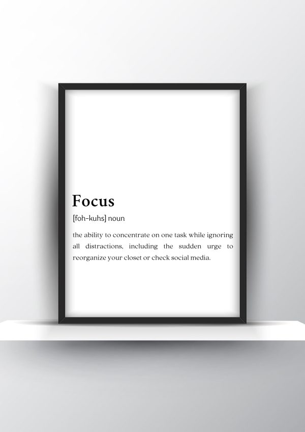 Focus Funny Definition - Home Decor - Digital Download