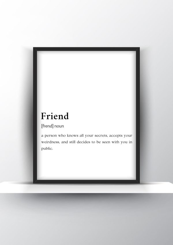 Friend Funny Definition - Funny Wall Art - Home Decor - Digital Download