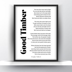 Good Timber Poem by Douglas Malloch