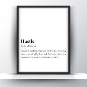 Hustle Funny Definition Printable Wall Art  – Motivational Wall Art