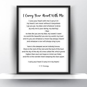 I Carry Your Heart With Me Poem by E. E. Cummings Printable Wall Art