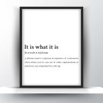 It is what it is Funny Definition - Home Decor - Digital Download