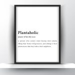 Plantaholic Funny Definition - Home Decor - Digital Download