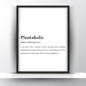 Plantaholic Funny Definition Printable Wall Art